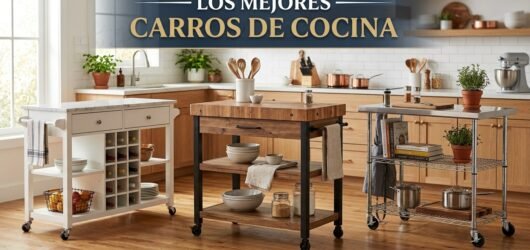 Los mejores carros de cocina auxiliares de 2026: comparativa y guía de compra